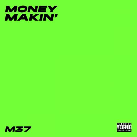 Money Makin'