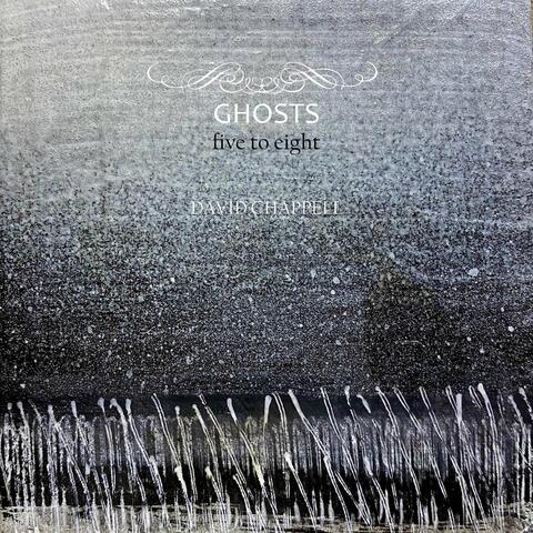 Ghosts Five to Eight