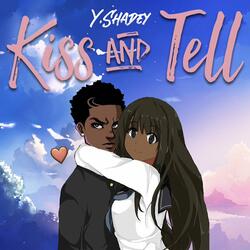 Kiss and Tell