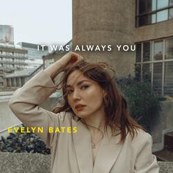 It Was Always You