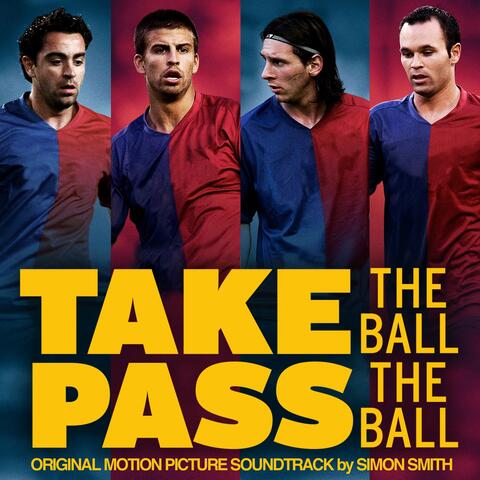 Take the Ball Pass the Ball (Original Motion Picture Soundtrack)