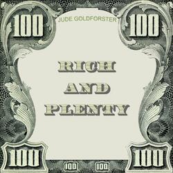 Rich And Plenty