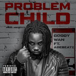 Problem Child