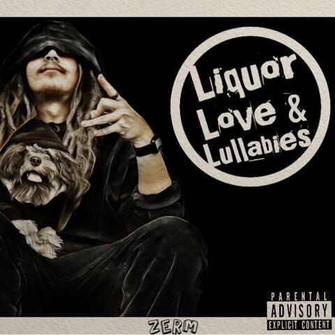 Liquor, Love & Lullabies