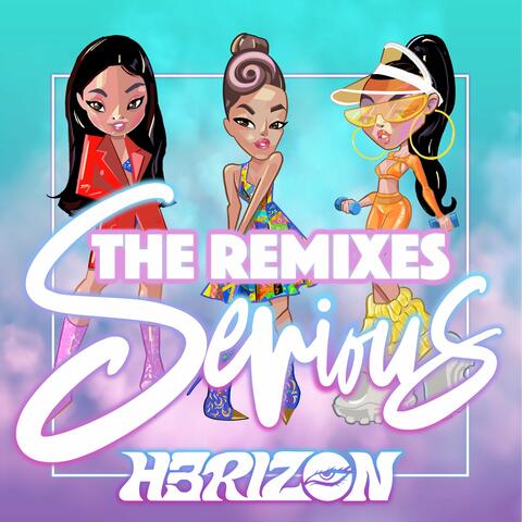 The SERIOUS Remixes