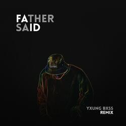 Father Said