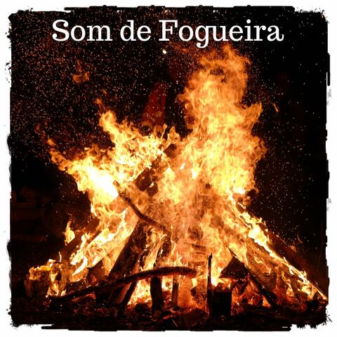 Som de Fogueira (Som de Fogo)