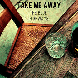 Take Me Away