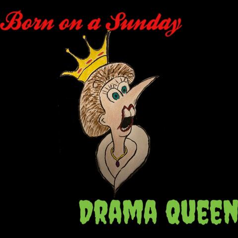 Drama Queen