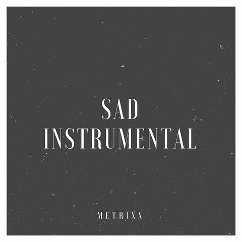 Sad (Instrumental)