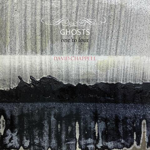 Ghosts One to Four