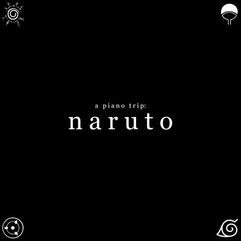 A Piano Trip: Naruto