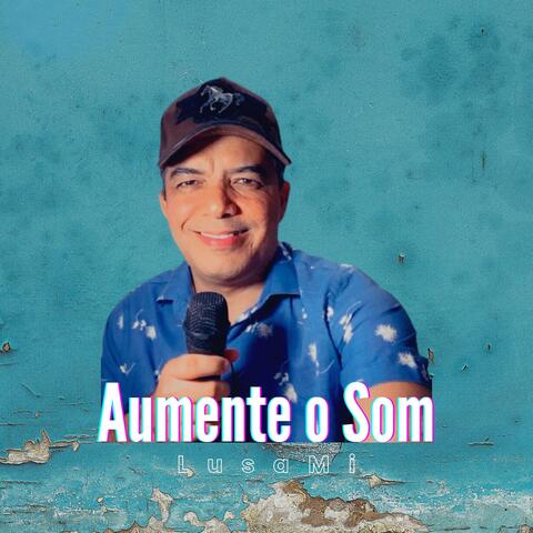 Aumente o Som