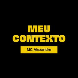 MEU CONTEXTO