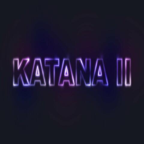 Katana 2
