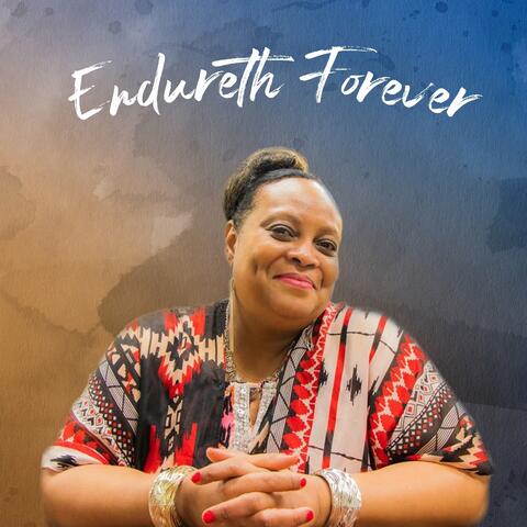 Endureth Forever