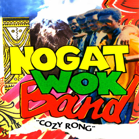 Nogat Wok Band "Cozy Rong"