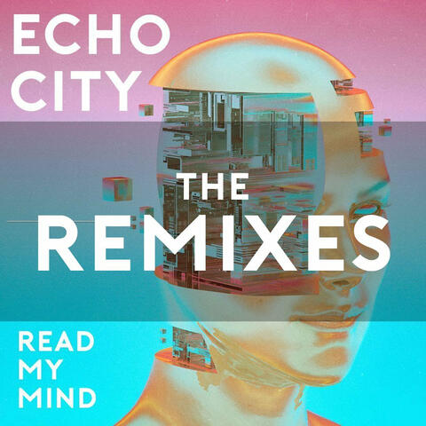 Read My Mind - Remixes