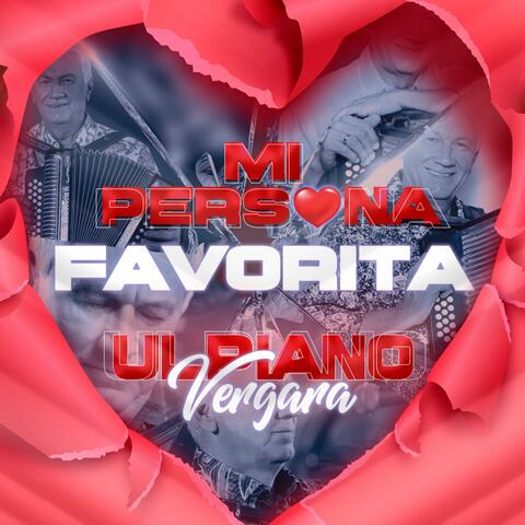 Mi Persona Favorita
