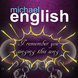 I Remember You Singing This Song