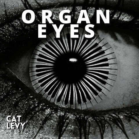 Organ Eyes