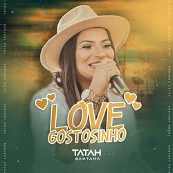 Love Gostosinho