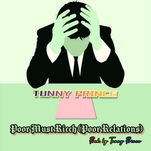 Poor Must Ricch (Poor Relations)