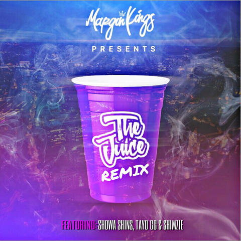 The Juice Remix