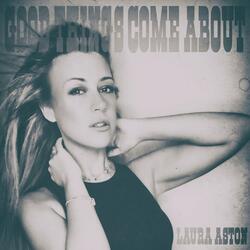 Good Things Come About