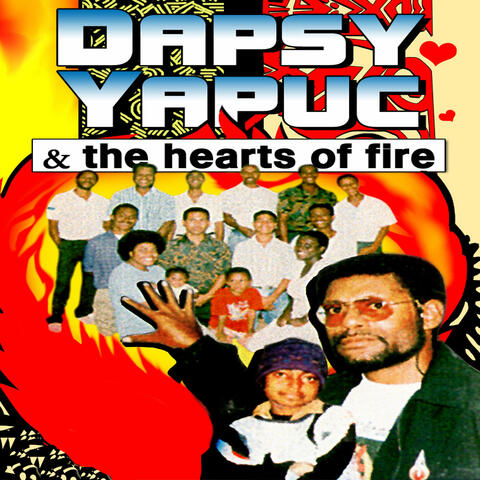 Dapsy Yapuc & The Hearts Of Fire