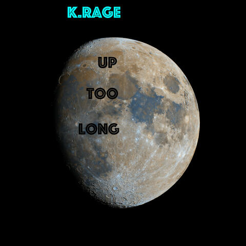Up Too Long