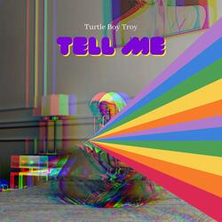 Tell Me