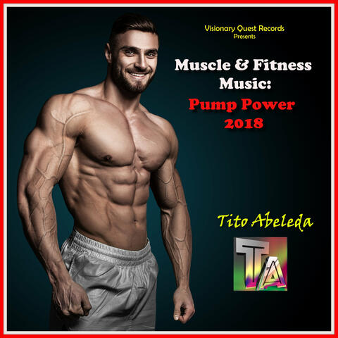 Muscle & Fitness Music: Pump Power 2018