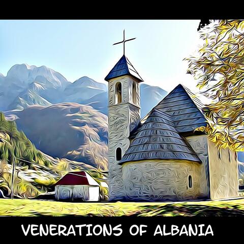 Venerations of Albania