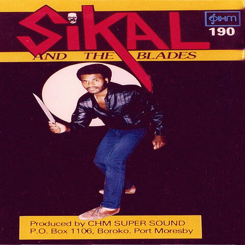 Sikal & The Blades