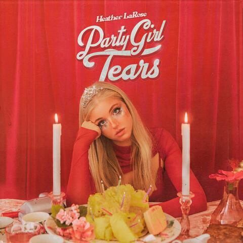 Party Girl Tears