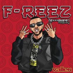 F-Reez (Fuckries)