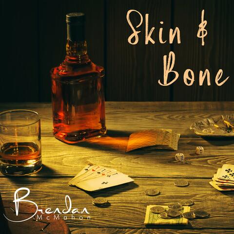 Skin & Bone