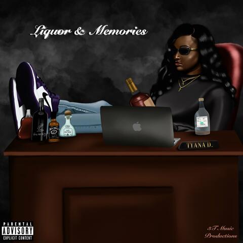 Liquor & Memories