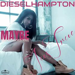 Maybe (She Deserves You)