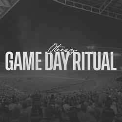 Game Day Ritual