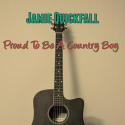 Proud To Be A Country Boy