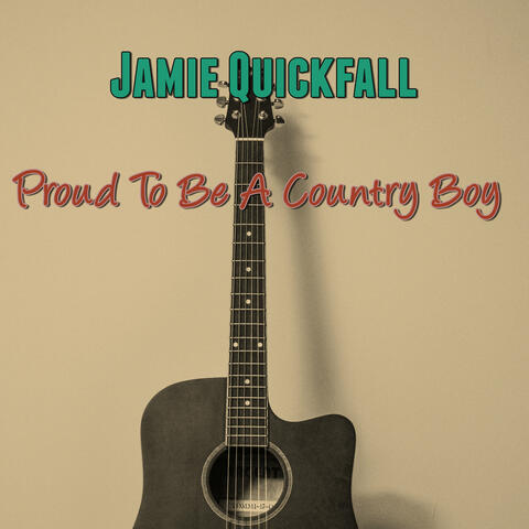 Proud To Be A Country Boy