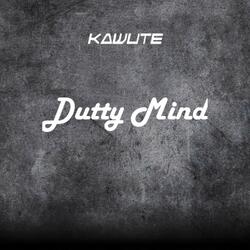 Dutty Mind