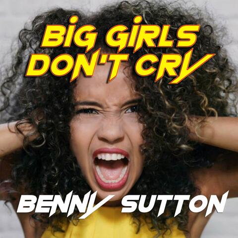 Big Girls Don't Cry