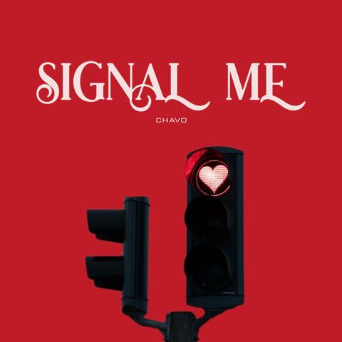 Signal Me