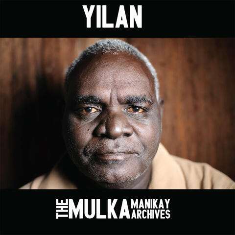 Yilan - The Mulka Manikay Archives
