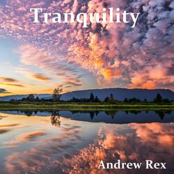 Tranquility