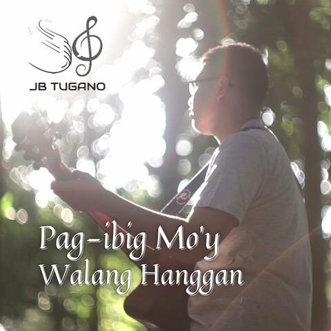 Pag-Ibig Mo'y Walang Hanggan