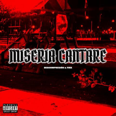 Miseria Cantare